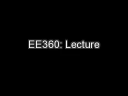 EE360: Lecture