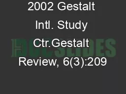 2002 Gestalt Intl. Study Ctr.Gestalt Review, 6(3):209