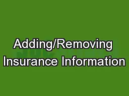 Adding/Removing Insurance Information