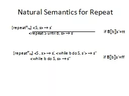 Natural Semantics for Repeat