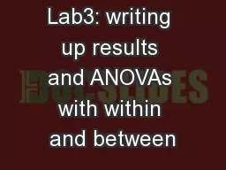 Lab3: writing up results and ANOVAs with within and between
