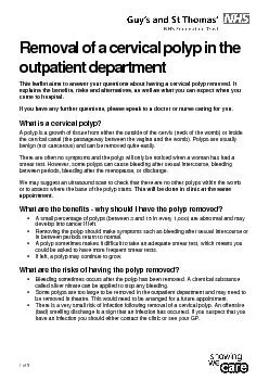 This leaflet aims to answer your questions about having a cervical pol
