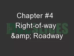 Chapter #4  Right-of-way & Roadway