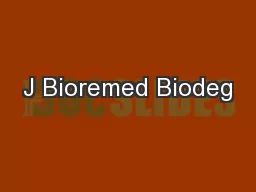 J Bioremed Biodeg