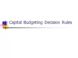 Capital Budgeting Decision Rules