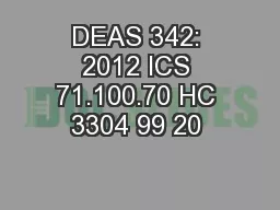DEAS 342: 2012 ICS 71.100.70 HC 3304 99 20 