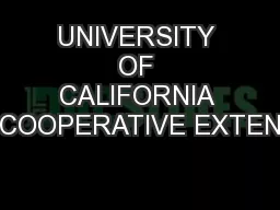 UNIVERSITY OF CALIFORNIA COOPERATIVE EXTEN