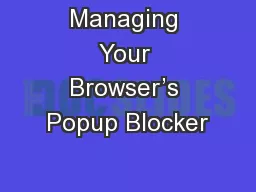 Managing Your Browser’s Popup Blocker