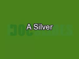 A Silver