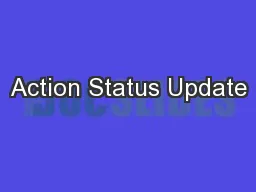 Action Status Update