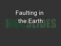 Faulting in the Earth