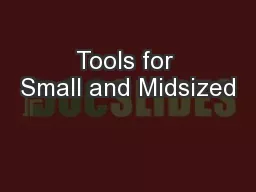 Tools for Small and Midsized