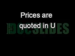 Prices are quoted in U