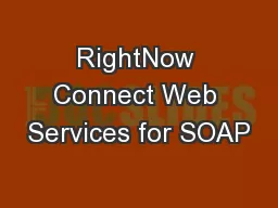 RightNow Connect Web Services for SOAP