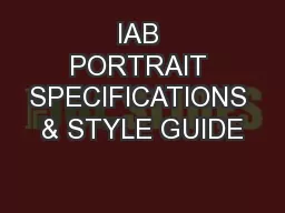 IAB PORTRAIT SPECIFICATIONS & STYLE GUIDE
