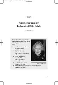 Mass CommunicationPortrayals ofOlder AdultsThis chapter describes how