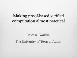 Making proof-based verified computation almost practical