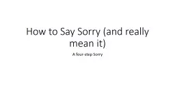 How to Say Sorry (and really mean it)