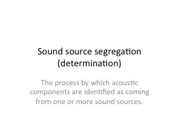 Sound source segregation (determination)