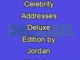 The Celebrity Black Book  Over  Accurate Celebrity Addresses Deluxe Edition by Jordan