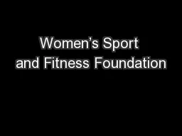 Women’s Sport and Fitness Foundation