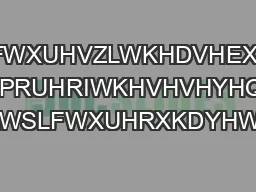 HOOFHOHEULWSLFWXUHVZLWKHDVHEXWRQOLIWKHKDYH MXVWRQHRUPRUHRIWKHVHVHYHQTXDOLWLHV KDWLIRXFRXOGHDVLODQGLQVWDQWOSUHGLFWWKHYDOXHRIDFHOHEULWSLFWXUHRXKDYHWDNHQ KDWLIWKHUHZHUHFHUWDLQFKDUDFWHULVWLFVWKDWDOOKLJKO