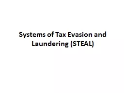 Systems of Tax Evasion and Laundering (STEAL)