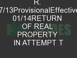 R. 07/13ProvisionalEffective 01/14RETURN OF REAL PROPERTY IN ATTEMPT T