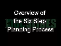 Overview of the Six Step Planning Process