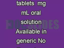 Celexa citalopram Generic name Citalopram Available strengths  mg  mg  mg tablets  mg