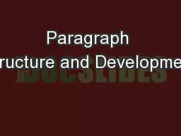 Paragraph Structure and Development