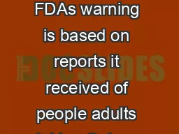 MCPAP Clarification on the FDA Celexa Warning The FDAs warning is based on reports it received of people adults taking Celexa who developed prolonged QTc