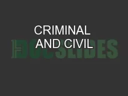 CRIMINAL AND CIVIL