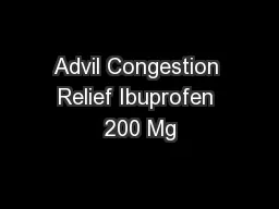 Advil Congestion Relief Ibuprofen 200 Mg