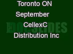 Toronto ON  September    CellexC Distribution Inc