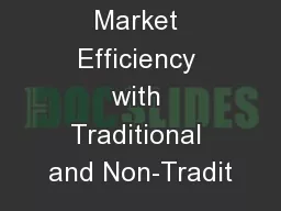 Comparing Market Efficiency with Traditional and Non-Tradit