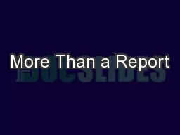 More Than a Report