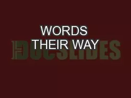 WORDS THEIR WAY