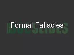 Formal Fallacies