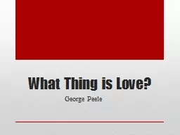 What Thing is Love?