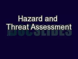 Hazard and Threat Assessment