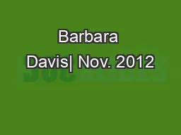 Barbara Davis| Nov. 2012