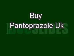 Buy Pantoprazole Uk