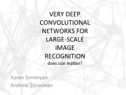 VERY DEEP CONVOLUTIONAL NETWORKS FOR LARGE-SCALE IMAGE
