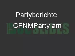 Partyberichte CFNMParty am