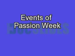 Events of Passion Week