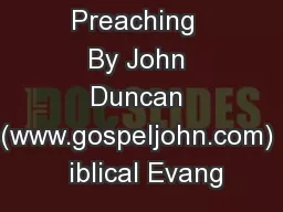 Open Air Preaching  By John Duncan (www.gospeljohn.com)  iblical Evang