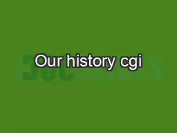 Our history cgi