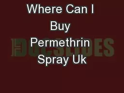Where Can I Buy Permethrin Spray Uk