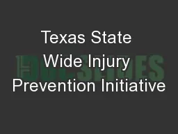Texas State Wide Injury Prevention Initiative